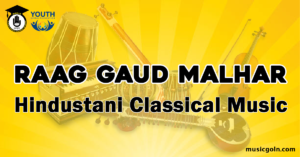 Raag Gaud Malhar Hindustani Classical Music Raag Gaud Malhar Hindustani Classical Music