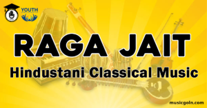 Raga Jait Hindustani Classical Music Raga Jait Hindustani Classical Music