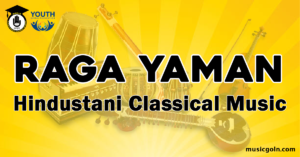 Raga Yaman Hindustani Classical Music Raga Yaman Hindustani Classical Music