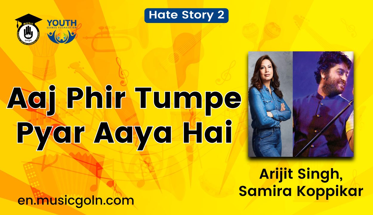 Aaj Phir Tumpe Pyar Aaya Hai Lyrics | Hate Story 2 | Arijit Singh, Samira Koppikar | 2014