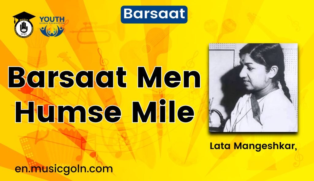 Barsaat men humse mile