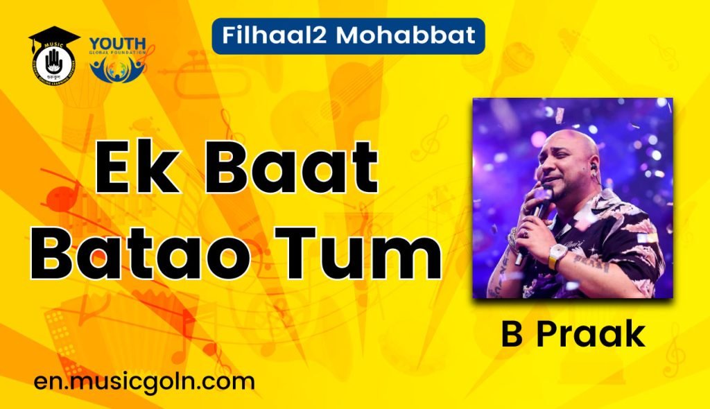 Ek Baat Batao Tum