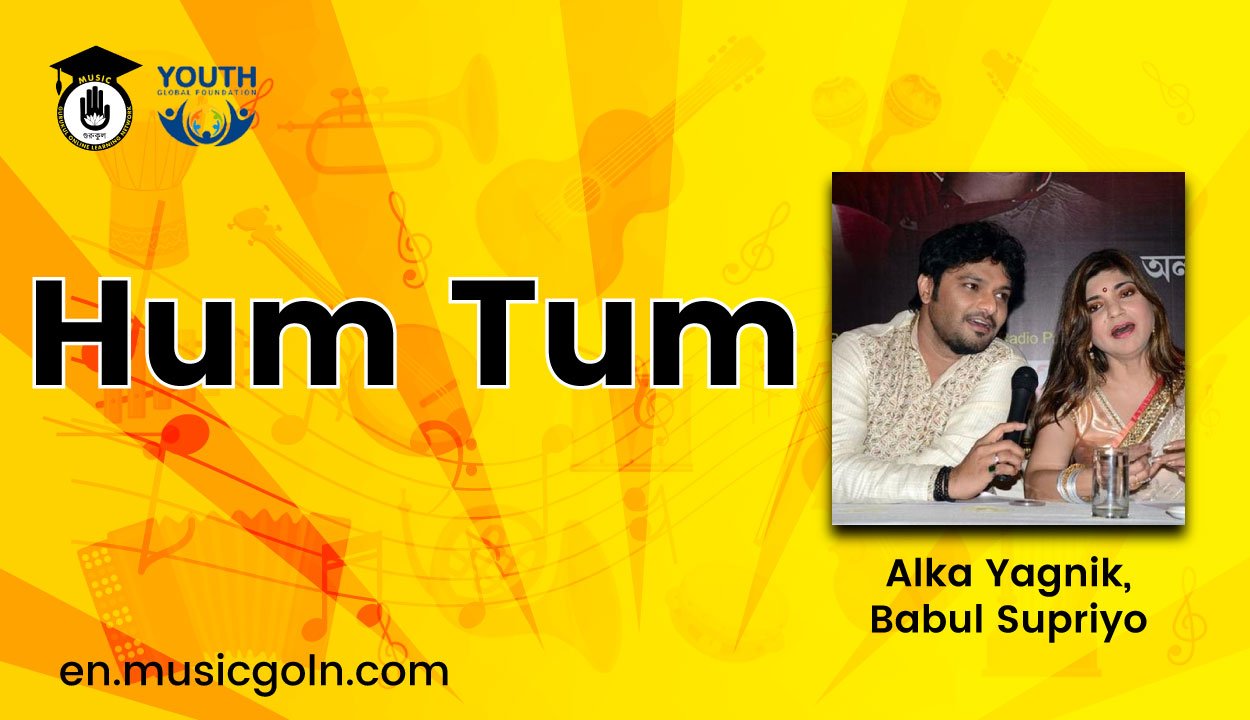 Hum Tum Lyrics | Title Track | Alka Yagnik, Babul Supriyo | 2004 1 Hum Tum