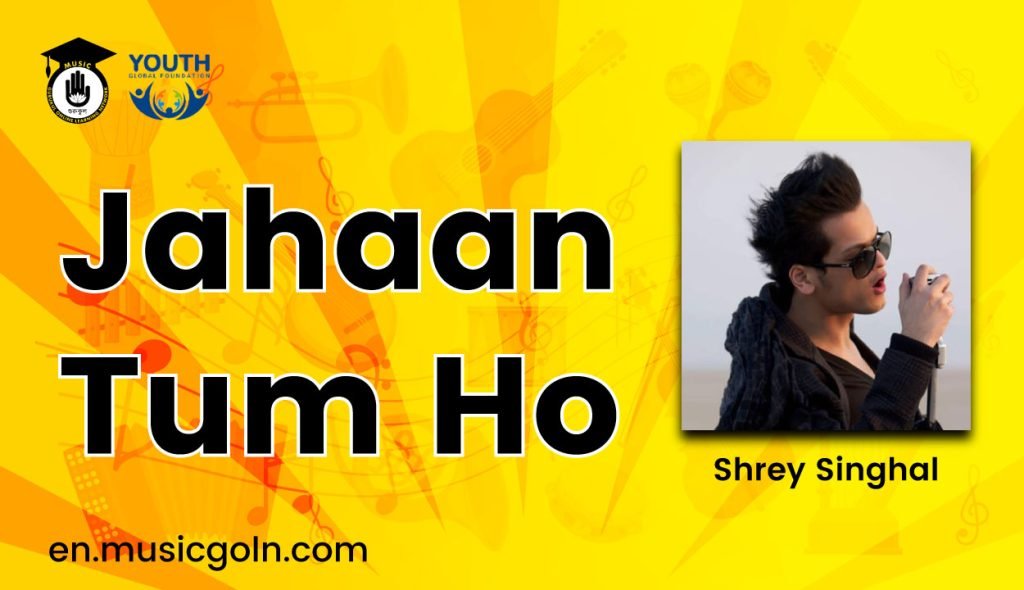 Jahaan Tum Ho