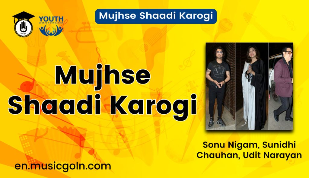 Mujhse Shaadi Karogi