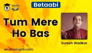 Tum Mere Ho Bas Lyrics | Betaabi | Suresh Wadkar | 1997