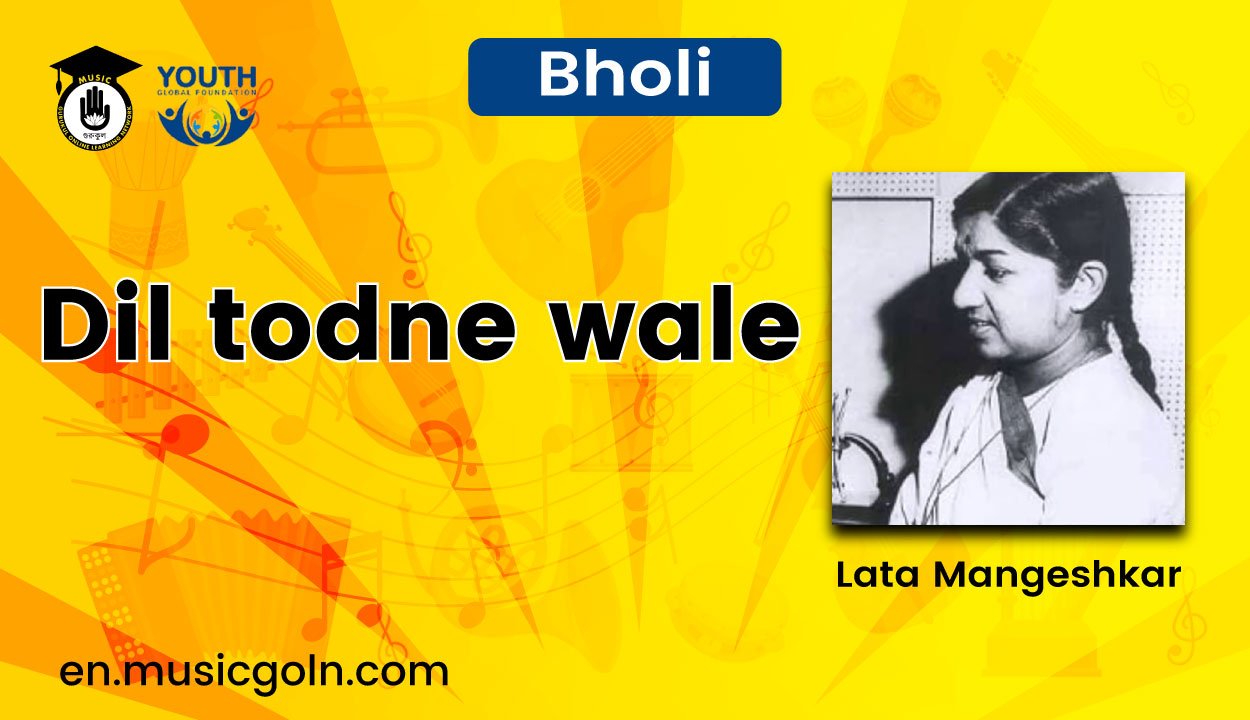 Dil todne wale lyrics | Lata Mangeshkar | Bholi | 1949 1 Dil todne wale