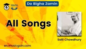 Do Bigha Zamin [1953] Hindi Film Songs