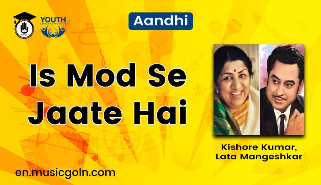 Is Mod Se Jaate Hai