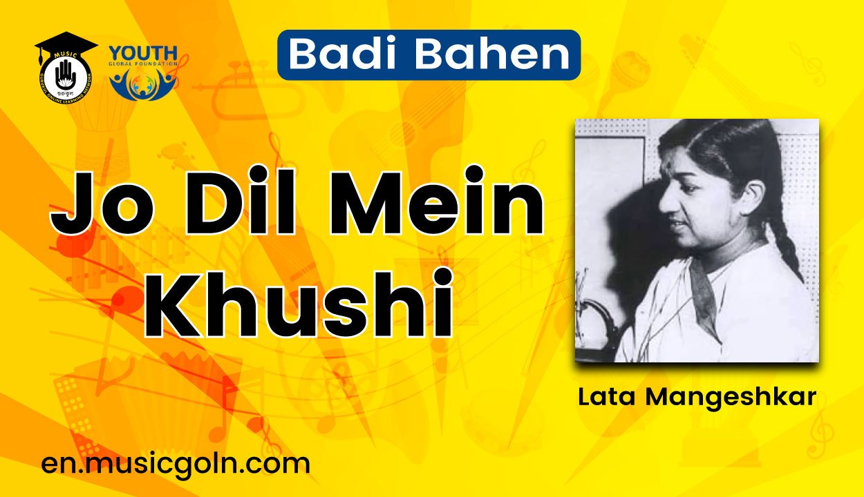 Jo Dil Mein Khushi lyrics | Lata Mangeshkar | Bari Behen | 1949 1 Jo Dil Mein Khushi