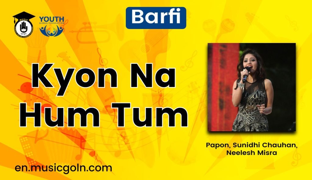 Kyon Na Hum Tum
