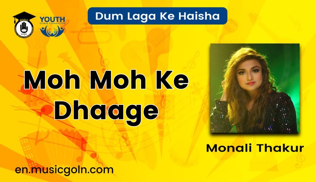 Moh Moh Ke Dhaage