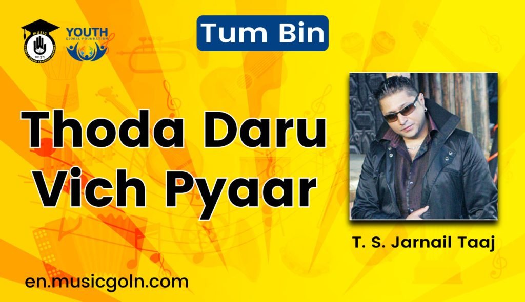 Thoda Daru Vich Pyaar