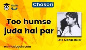 Too humse juda hai par