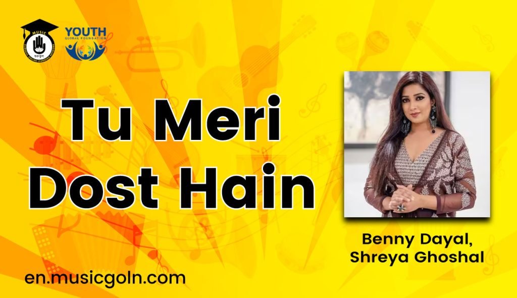 Tu Meri Dost Hain
