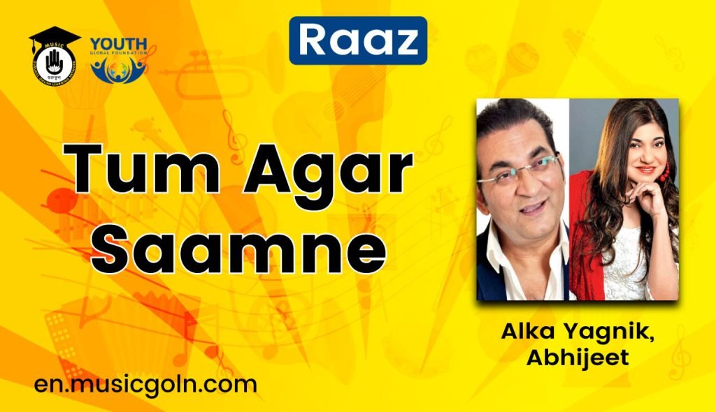 Tum Agar Saamne