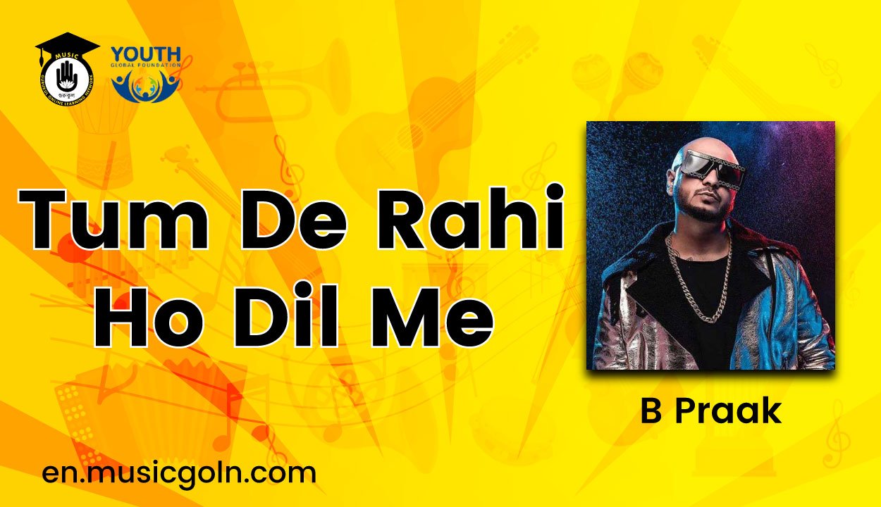 Tum De Rahi Ho Dil Me Lyrics | B Praak | 2020 1 Tum De Rahi Ho Dil Me