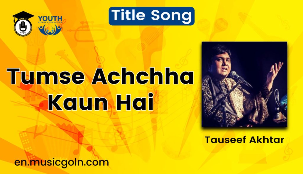 Chaand taare phool shabnam Tumse Achchha Kaun Hai Lyrics | Title Song | Tauseef Akhtar | 2002 Tumse Achchha Kaun Hai