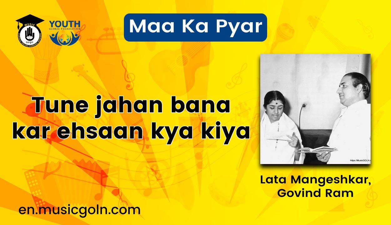Tune jahan bana kar ehsaan kya kiya lyrics | Lata Mangeshkar | Govind Ram | Maa Ka Pyar 1949 1 Tune jahan bana kar ehsaan kya kiya