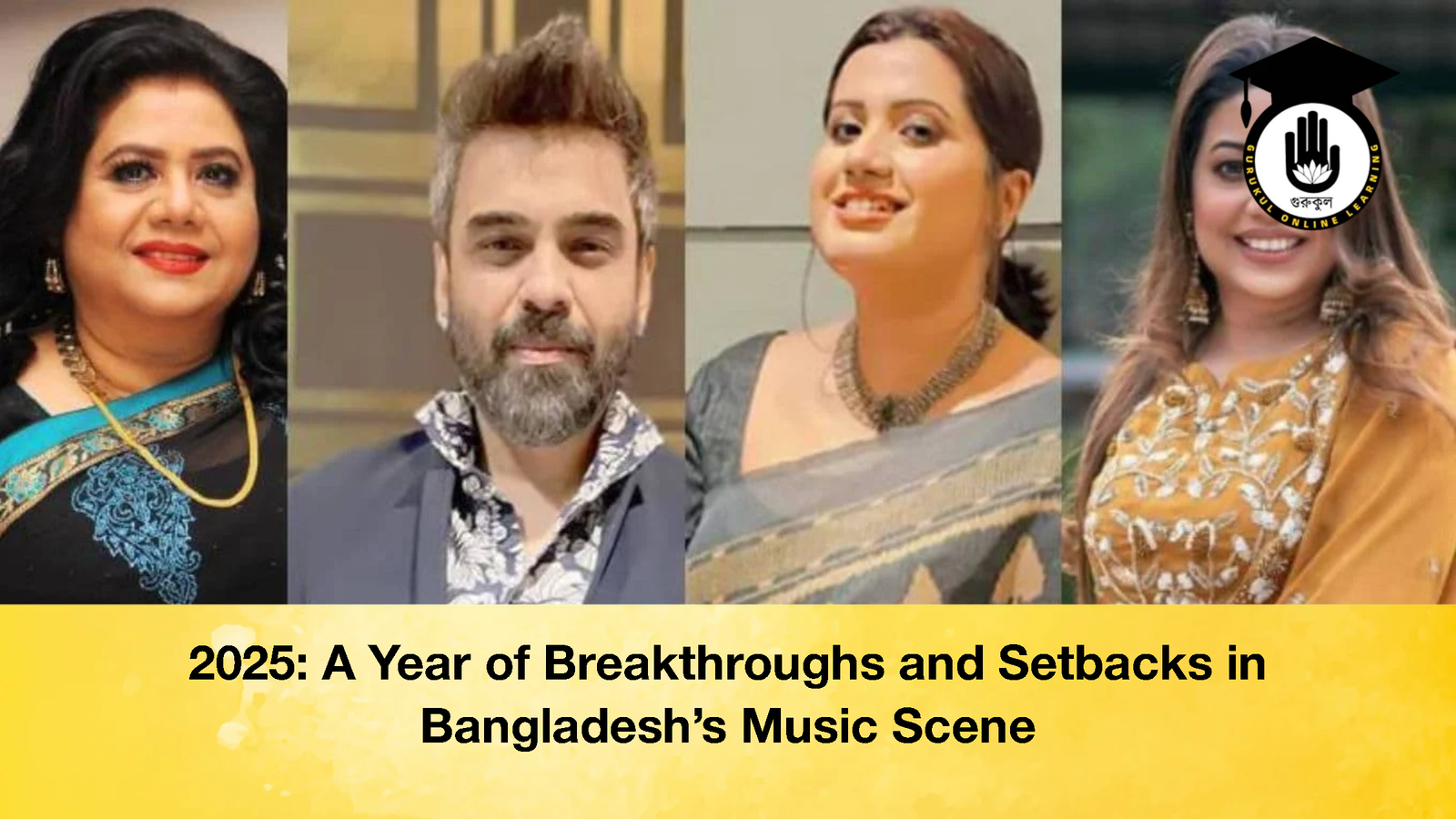 2025: A Year of Breakthroughs and Setbacks in Bangladesh’s Music Scene 1 2025 A Year of Breakthroughs and Setbacks in Bangladeshs Music Scene 2 2025: A Year of Breakthroughs and Setbacks in Bangladesh’s Music Scene