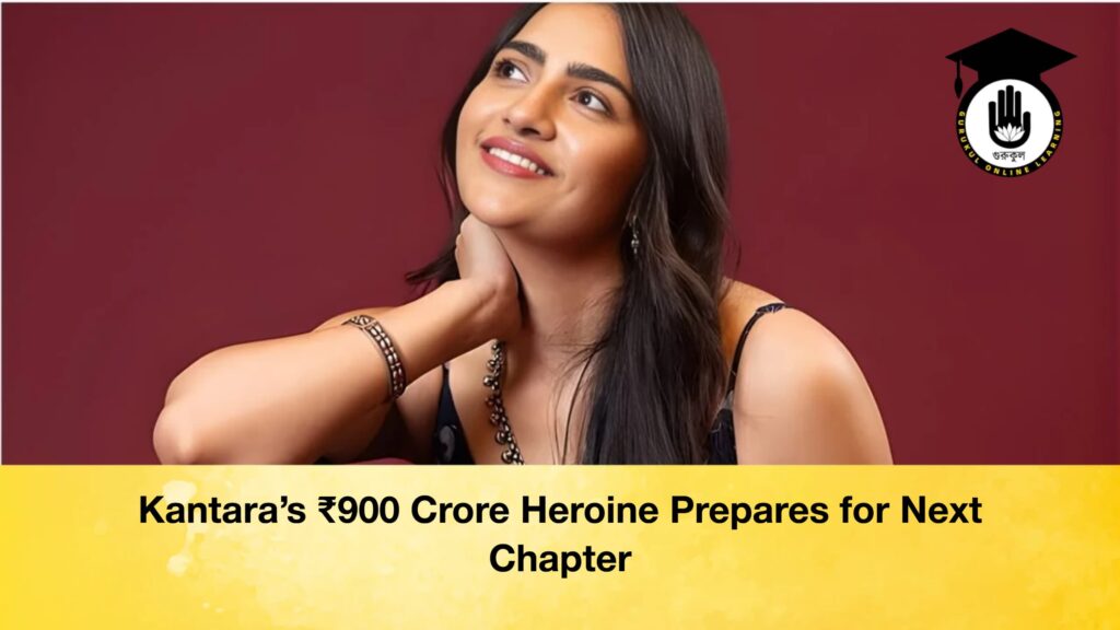 Kantara’s ₹900 Crore Heroine Prepares for Next Chapter Kantaras ₹900 Crore Heroine Prepares for Next Chapter Kantara’s ₹900 Crore Heroine Prepares for Next Chapter