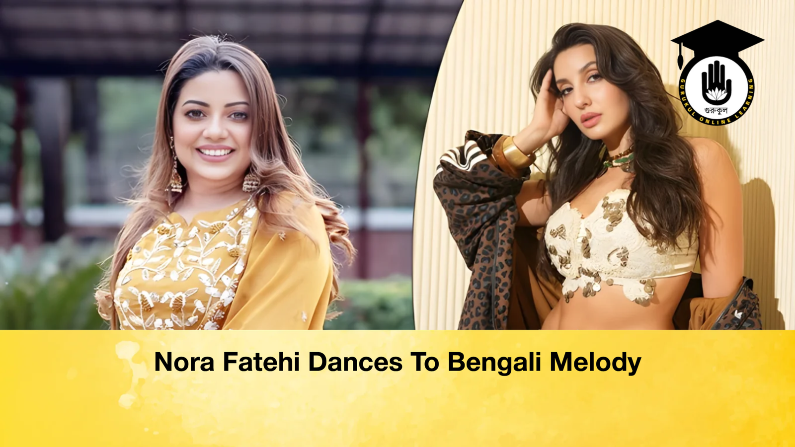 Nora Fatehi Dances To Bengali Melody