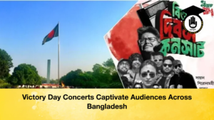 Victory Day Concerts Captivate Audiences Across Bangladesh