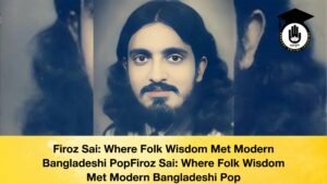 Firoz Sai: Where Folk Wisdom Met Modern Bangladeshi Pop