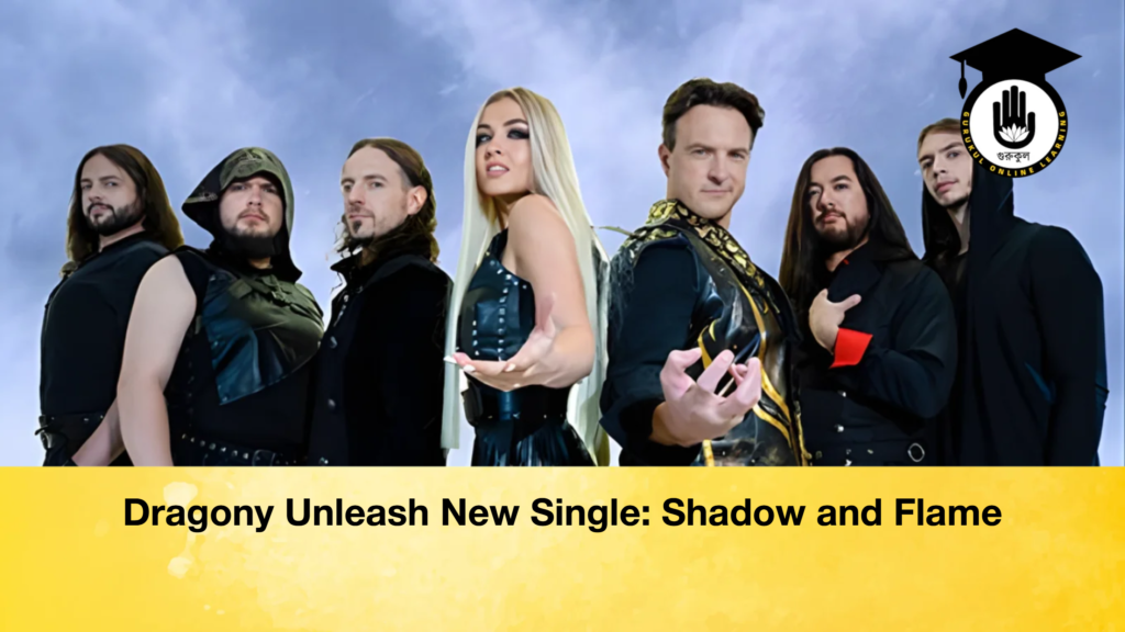 Dragony Unleash New Single: Shadow and Flame Dragony Unleash New Single: Shadow and Flame
