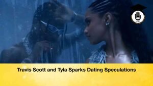 Travis Scott and Tyla Sparks Dating Speculations