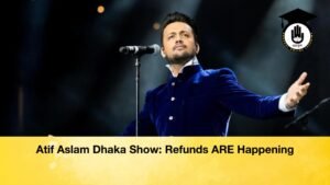 news thumbnail 1766312844594 Atif Aslam Dhaka Show: Refunds ARE Happening