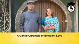 A Gentle Chronicle of Innocent Love