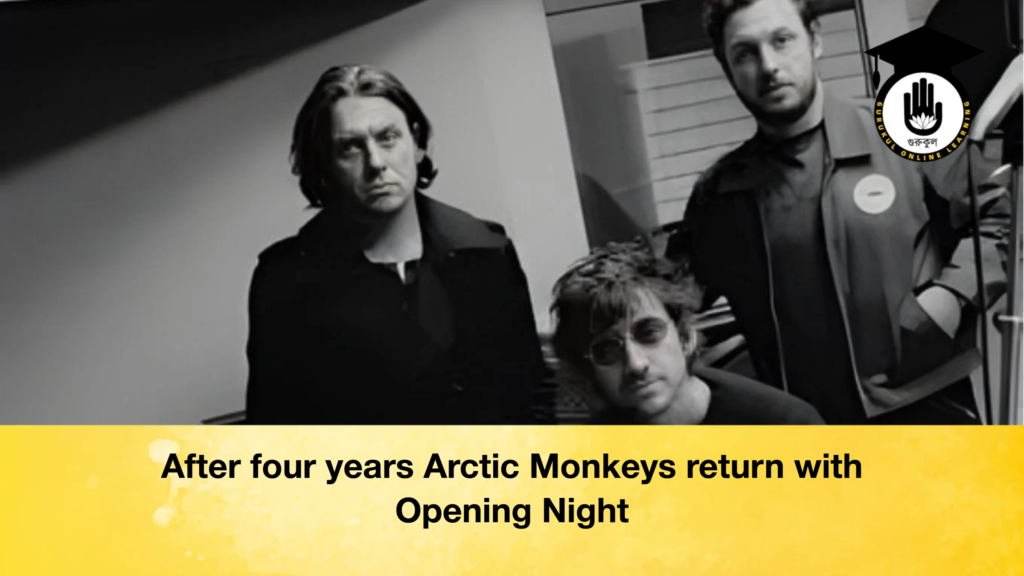 After four years Arctic Monkeys return with Opening Night 2 After four years Arctic Monkeys return with Opening Night