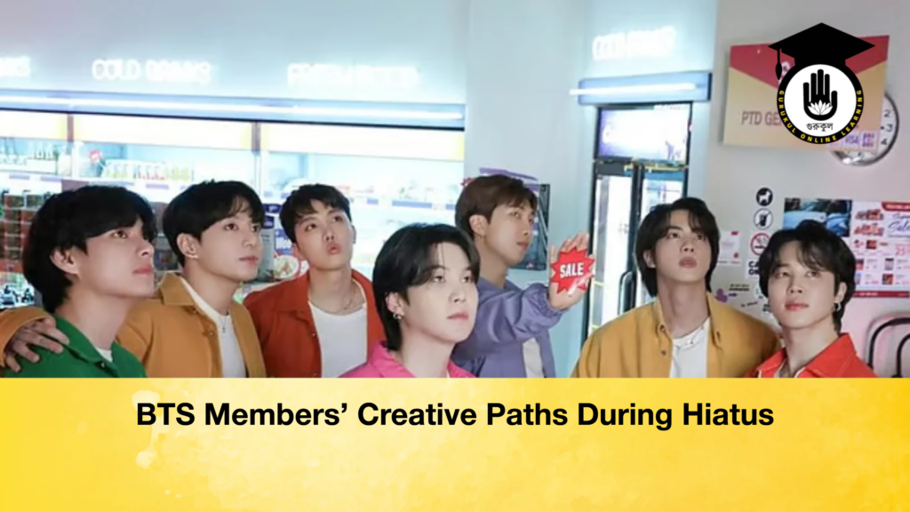 BTS Members Creative Paths During Hiatus BTS Members’ Creative Paths During Hiatus