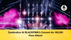 Celebration At BLACKPINKs Concert As 165000 Fans Attend Celebration At BLACKPINK’s Concert As 165,000 Fans Attend