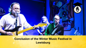 Conclusion of the Winter Music Festival in Lewisburg Conclusion of the Winter Music Festival in Lewisburg
