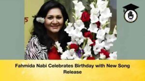 Fahmida Nabi Celebrates Birthday with New Song Release
