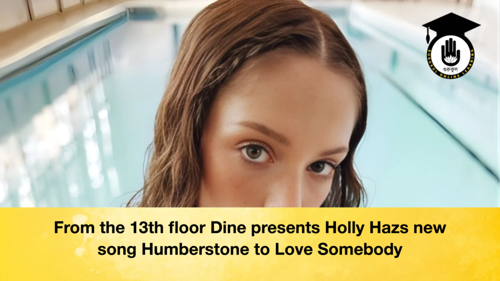 From the 13th floor Dine presents Holly Hazs new song Humberstone to Love Somebody From the 13th floor Dine presents Holly Hazs new song Humberstone to Love Somebody From the 13th floor Dine presents Holly Hazs new song Humberstone to Love Somebody