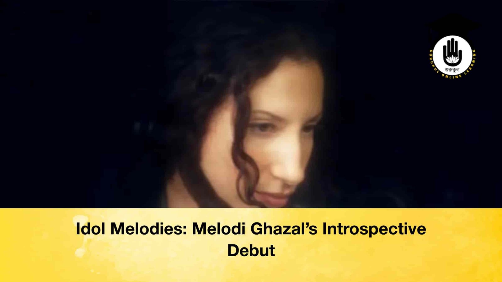 Idol Melodies Melodi Ghazal’s Introspective Debut