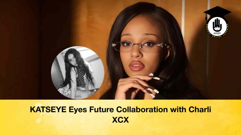 KATSEYE Eyes Future Collaboration with Charli XCX