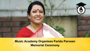 Music Academy Organises Farida Parveen Memorial Ceremony Music Academy Organises Farida Parveen Memorial Ceremony