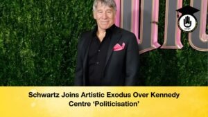 Schwartz Joins Artistic Exodus Over Kennedy Centre Politicisation Schwartz Joins Artistic Exodus Over Kennedy Centre 'Politicisation'