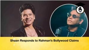Shaan Responds to Rahman’s Bollywood Claims