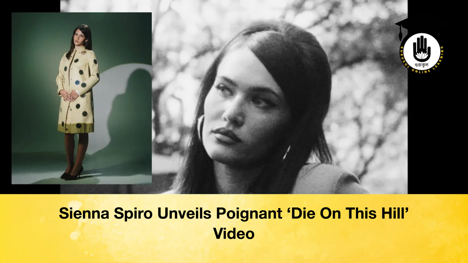 Sienna Spiro Unveils Poignant ‘Die On This Hill’ Video