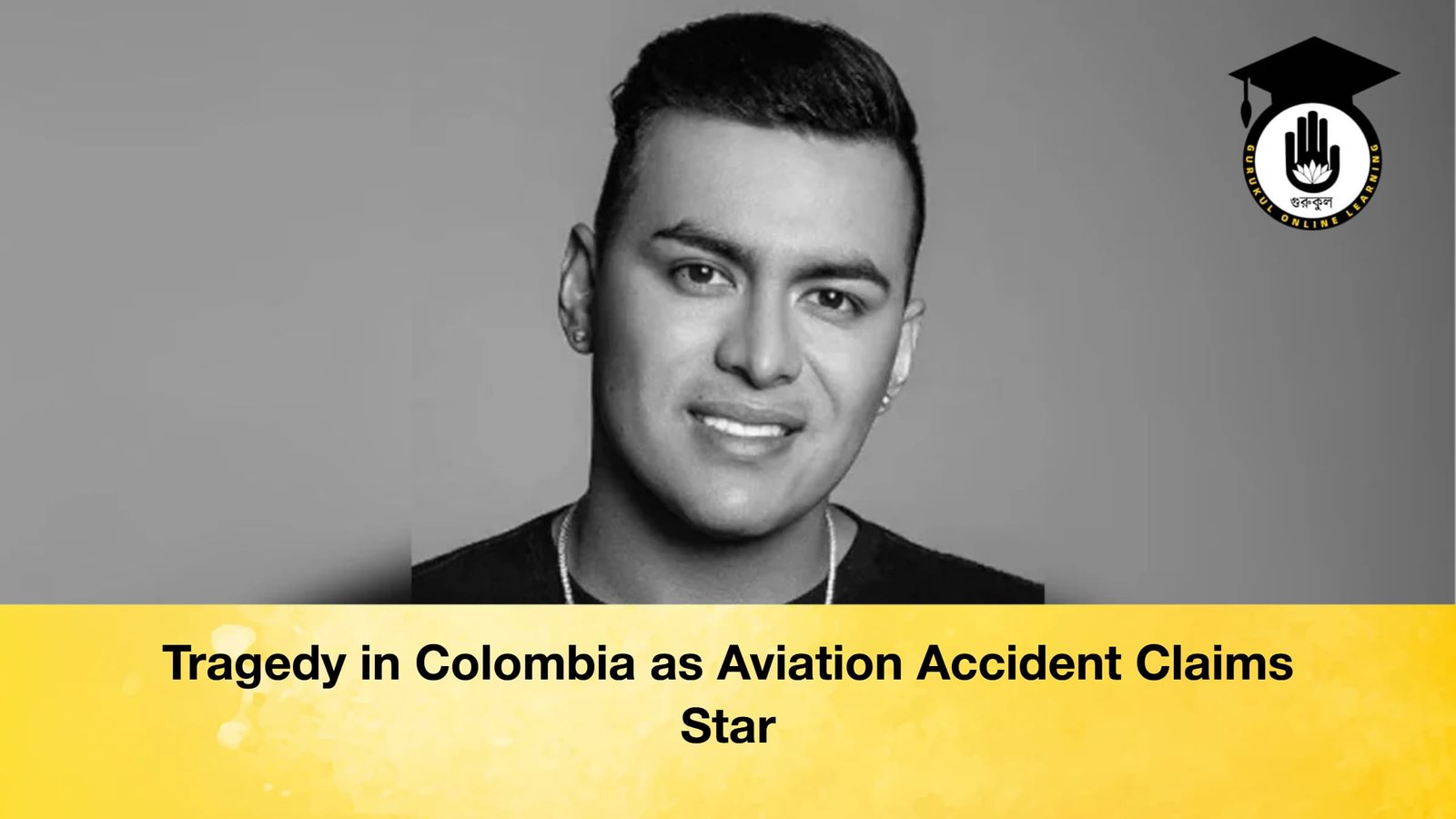 Tragedy in Colombia as Aviation Accident Claims Star Tragedy in Colombia as Aviation Accident Claims Star