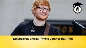 Ed Sheeran Swaps Private Jets for Rail Trek Ed Sheeran Swaps Private Jets for Rail Trek