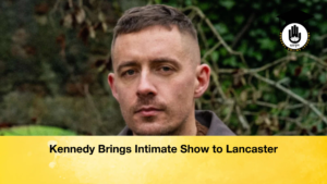 Kennedy Brings Intimate Show to Lancaster Kennedy Brings Intimate Show to Lancaster