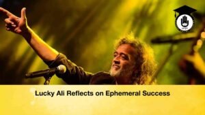 Lucky Ali Reflects on Ephemeral Success