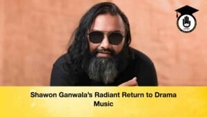 Shawon Ganwala’s Radiant Return to Drama Music