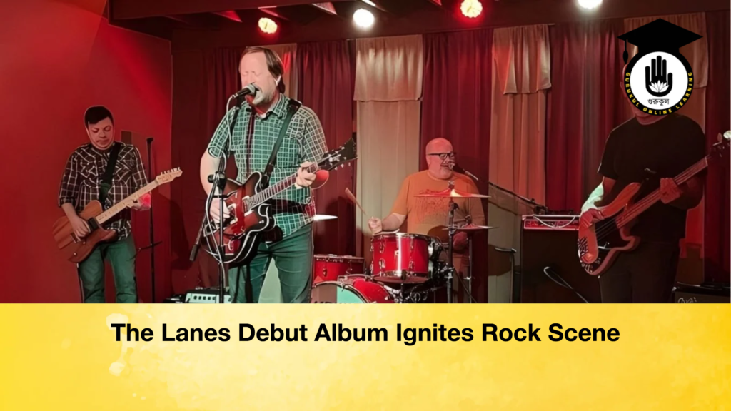 The Lanes Debut Album Ignites Rock Scene The Lanes Debut Album Ignites Rock Scene The Lanes Debut Album Ignites Rock Scene